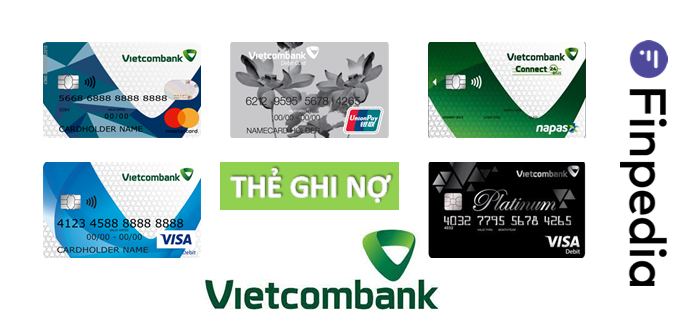 Danh sách thẻ ghi nợ vietcombank