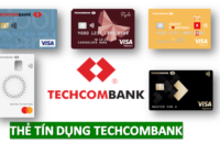 Danh sách 08 thẻ tín dụng Techcombank